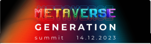 Scopri di più sull'articolo Metaverse Generation Summit: L’Evento Imperdibile del Metaverso il 14 Dicembre a Milano