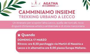 Scopri di più sull'articolo AGATA IN CAMMINO: ALLA SCOPERTA DEI RIONI DI LECCO